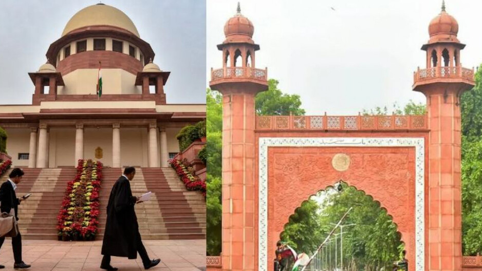 Supreme Court & Aligarh Muslim University